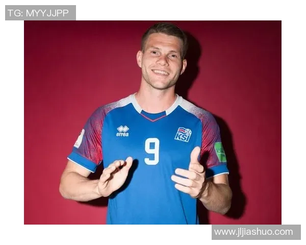 冰岛国足球明星的崛起与挑战从冰雪之地到世界舞台的足球传奇